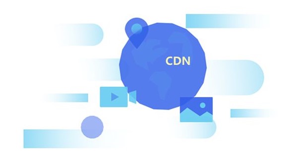CDN加速是什么意思 CDN加速有什么用