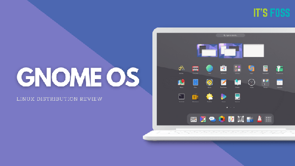 GNOME OS:一个并不是适合所有人的 Linux 发行版